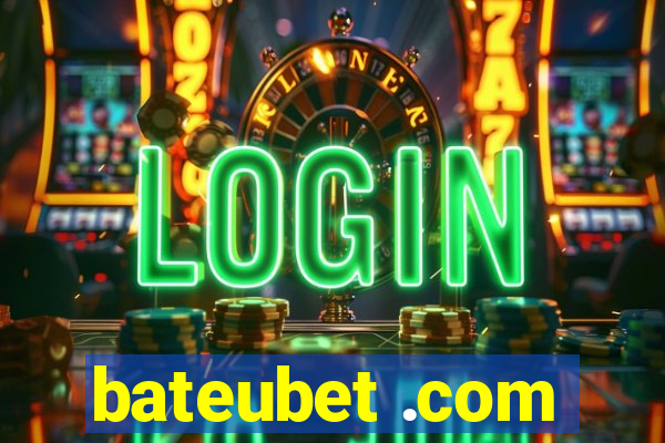 bateubet .com